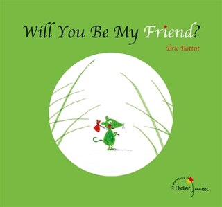 Front cover_Will you be my friend ?