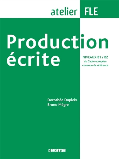 Couverture_Production écrite, niveaux B1-B2 du Cadre européen commun de référence