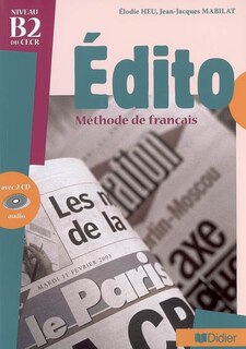 Couverture_Edito, m&eacute;thode de fran&ccedil;ais, niveau B2 du CECER