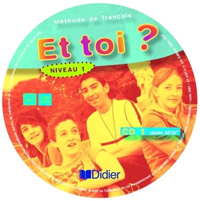 Couverture_Et toi ? m&eacute;thode de fran&ccedil;ais niveau 1, A1