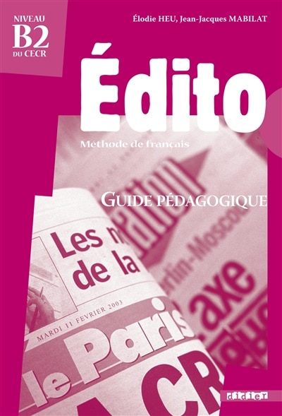 Couverture_Edito, m&eacute;thode de fran&ccedil;ais, niveau B2 du CECER