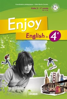 Front cover_Enjoy English in 4e : palier 2 1re année, A2-B1