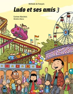 Front cover_Ludo et ses amis 3 : méthode de français