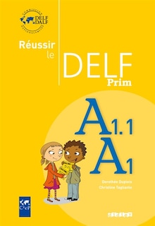 Front cover_Réussir le DELF Prim, A1.1, A1
