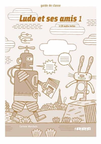 Ludo et ses amis niveau 1: guide de classe