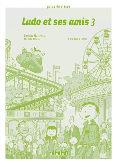 Front cover_Ludo et ses amis 3 : guide de classe