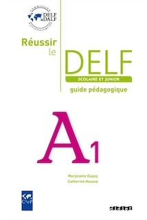 Front cover_Réussir le DELF scolaire et junior A1