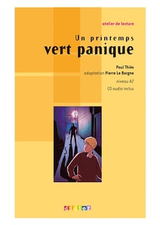 Couverture_Un printemps vert panique : niveau A2
