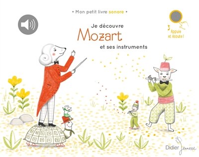 Front cover_Je découvre Mozart et ses instruments