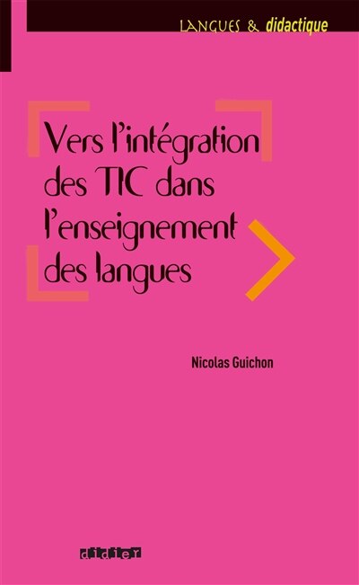 Front cover_Vers l'int&eacute;gration des TIC dans l'enseignement des langues