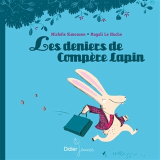 Front cover_Les deniers de compère Lapin