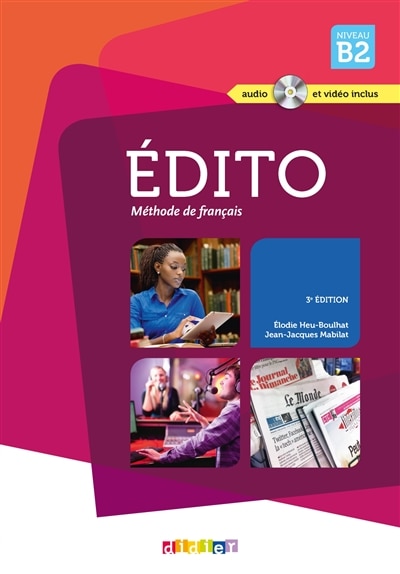 Front cover_Edito, m&eacute;thode de fran&ccedil;ais, niveau B2