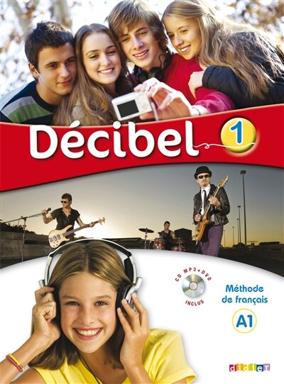 Front cover_Décibel 1, méthode de français A1