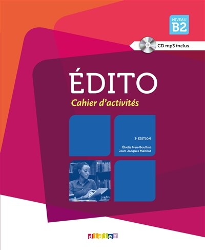 Couverture_Edito, niveau B2 : cahier d'activités