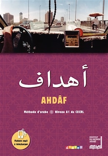 Ahdâf, méthode d'arabe: niveau A1 du CECRL