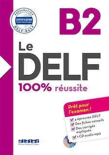 Couverture_Le DELF B2 : 100 % réussite