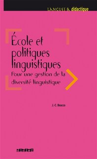 Front cover_Ecole et politiques linguistiques : pour une gestion de la diversité linguistique
