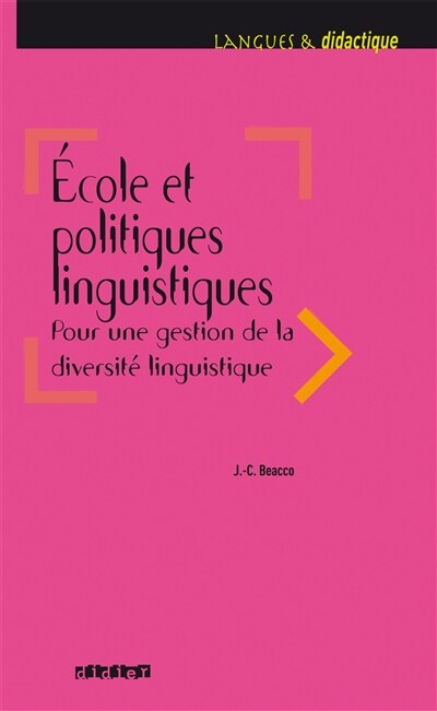 Front cover_Ecole et politiques linguistiques : pour une gestion de la diversité linguistique