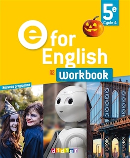 Front cover_E for English 5e, cycle 4, A2 : workbook : nouveau programme