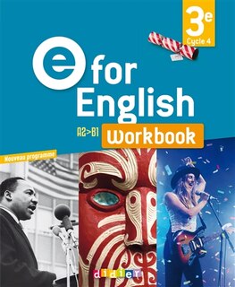 Front cover_E for English 3e, cycle 4, A2-B1 : workbook : nouveau programme