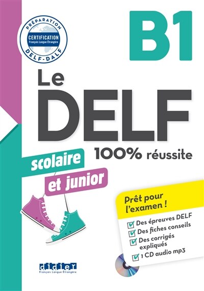 Front cover_Le DELF scolaire et junior, B1 : 100 % réussite