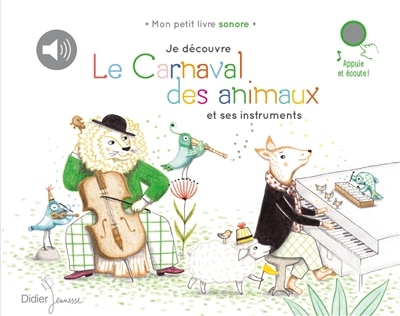 Couverture_Je découvre Le carnaval des animaux et ses instruments