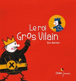 Couverture_Le roi Gros Vilain