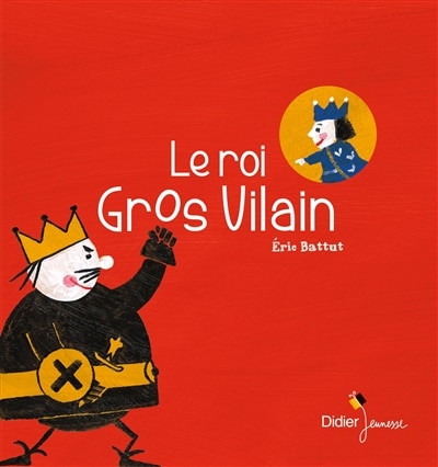 Couverture_Le roi Gros Vilain