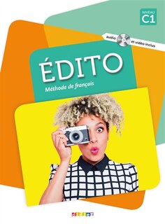 Front cover_Edito, méthode de français, niveau C1