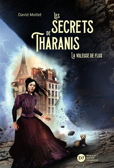 Couverture_Secrets de tharanis t02 -voleuse de flux