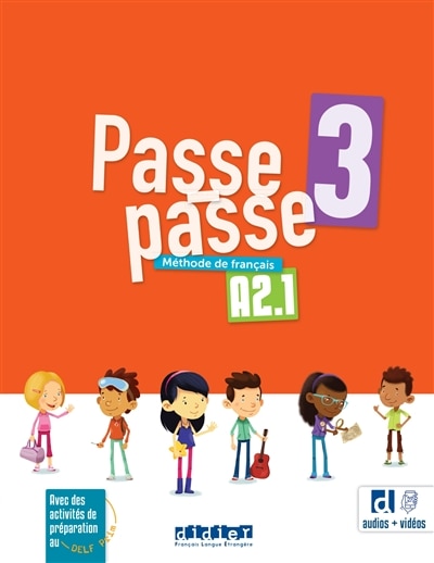 Front cover_Passe-passe 3, méthode de français, A2.1 : avec des activités de préparation au DELF Prim