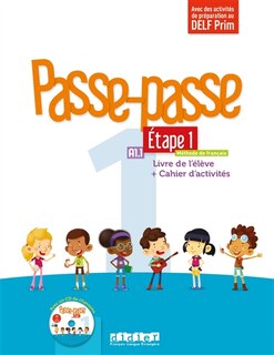Front cover_Passe-passe, méthode de français, A1.1, étape 1 : livre de l'élève + cahier d'activités : avec des activités de préparation au DELF Prim