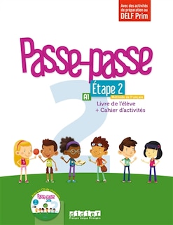 Front cover_Passe-passe, méthode de français, A1, étape 2 : livre de l'élève + cahier d'activités : avec des activités de préparation au DELF Prim