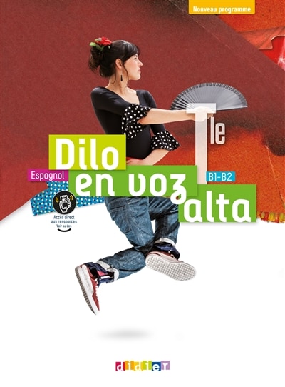 Front cover_Dilo en voz alta : espagnol terminale, B1-B2 : nouveau programme