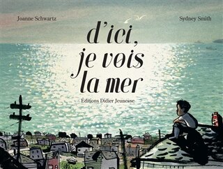 Front cover_D'ici, je vois la mer