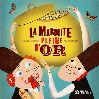 Couverture_La marmite pleine d'or