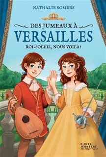 Couverture_Des Jumeaux A Versailles