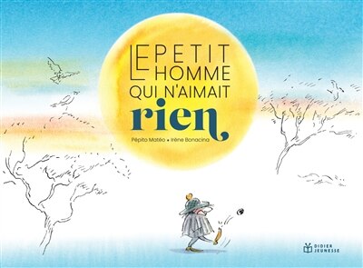 Couverture_Le petit homme qui n'aimait rien
