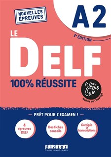 Front cover_Le DELF A2 : 100 % réussite : nouvelles épreuves
