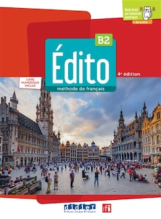 Front cover_Edito, méthode de français B2 : livre numérique inclus