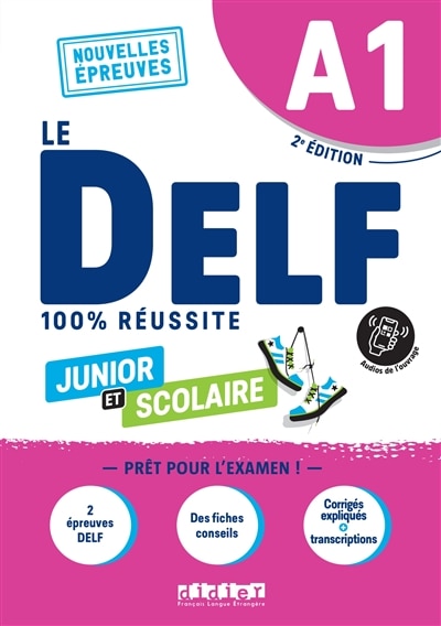 Front cover_Le DELF junior et scolaire A1, nouvelles épreuves : 100 % réussite