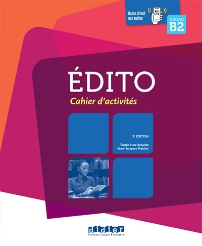 Couverture_Edito, niveau B2 : cahier d'activités
