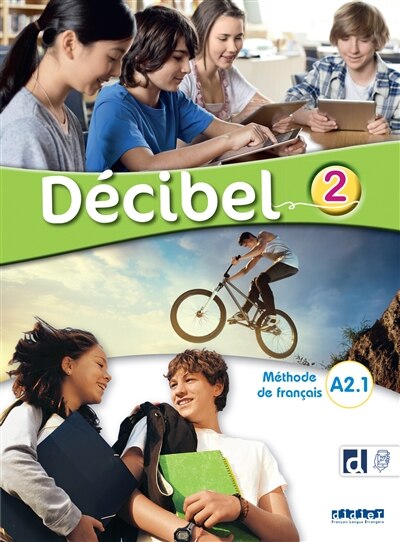 Front cover_Décibel 2, A2.1 : méthode de français