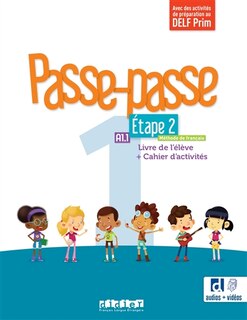 Front cover_Passe-passe, méthode de français, A1.1, étape 2 : livre de l'élève + cahier d'activités : avec des activités de préparation au DELF Prim