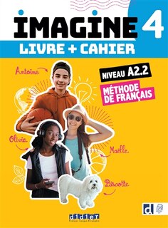 Front cover_Imagine 4, niveau A2.2 : méthode de français : livre + cahier