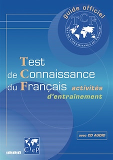 Front cover_Guide officiel d'entraînement au TCF : test de connaissance du français