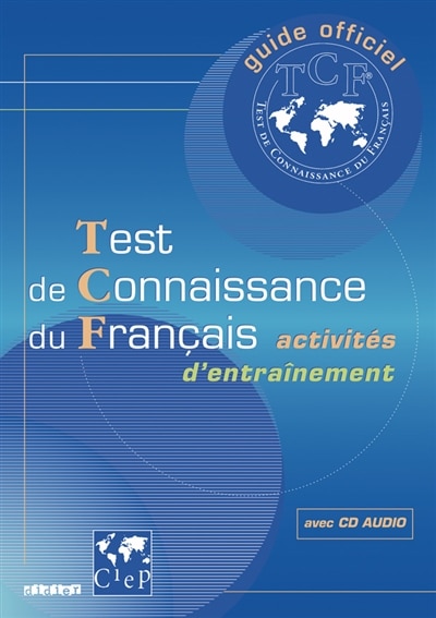 Front cover_Guide officiel d'entraînement au TCF : test de connaissance du français