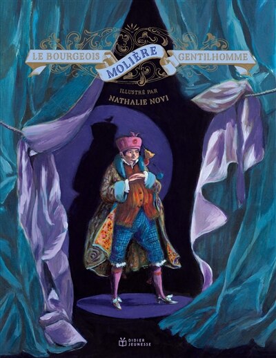 Couverture_Le bourgeois gentilhomme : com&eacute;die-ballet en cinq actes, en prose