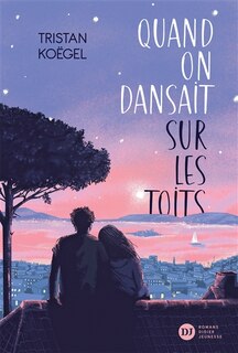 Front cover_Quand on dansait sur les toits
