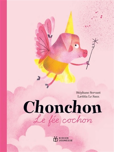 Front cover_Chonchon, le fée cochon